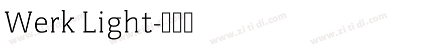 Werk Light字体转换